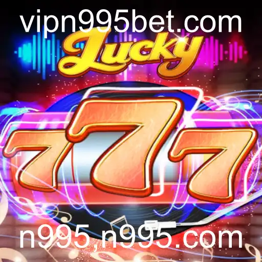 Embarque na Emoção do Jogo Lucky777 no n995